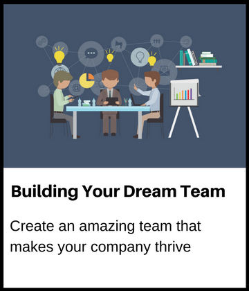 Growthink Building Your Dream Team